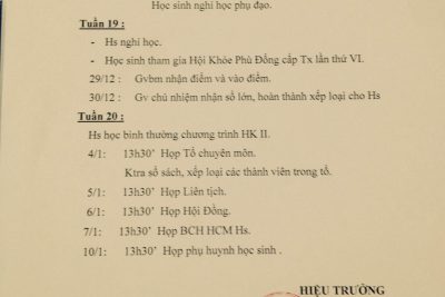 Lịch nghỉ học kỳ I. Tuần 19 Học sinh toàn trường nghỉ. những em dự thi HKPĐ cấp thị xã đi thi. những em nào ở gần đi cổ vũ cho hội thi. Những em nghỉ ốm khi thi học kỳ I thì ngày thứ 2 và thứ 3 lên trường gặp Thầy/Cô dạy xin kiểm tra bù.  Tuần 20 học học kỳ II bắt đầu từ ngày 4/1/2016. Ngày thứ 6(1/1/2016) sẽ có TKB trên trang Web